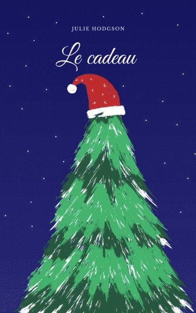 julie Hodgson - Le cadeau, E-bok