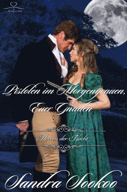 Pistolen im Morgengrauen, Euer Gnaden