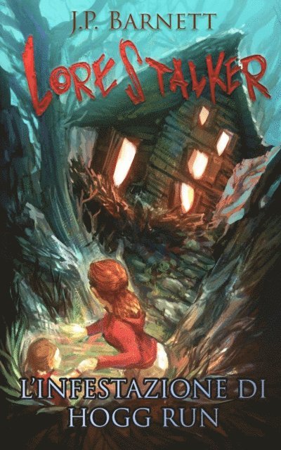 J.P. Barnett - L'infestazione di Hogg Run, E-bok