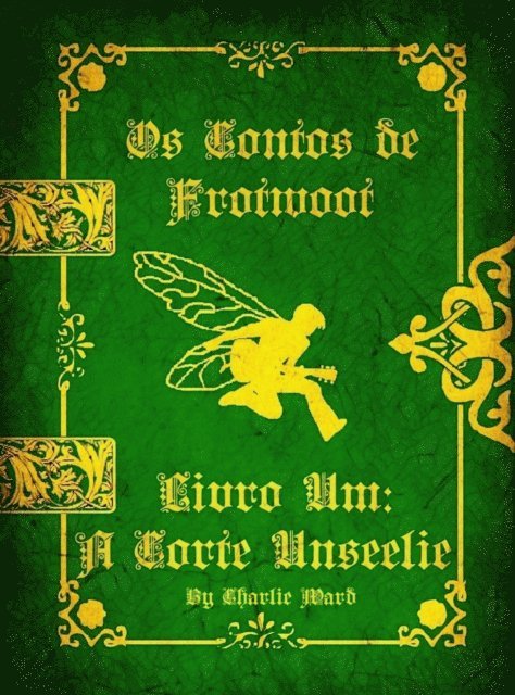 Charlie Ward - Os Contos de Frotwoot, E-bok