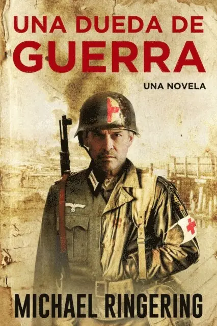 Michael Ringering - Una Deuda de Guerra, E-bok. Tillgänglighet: Lägg i varukorg