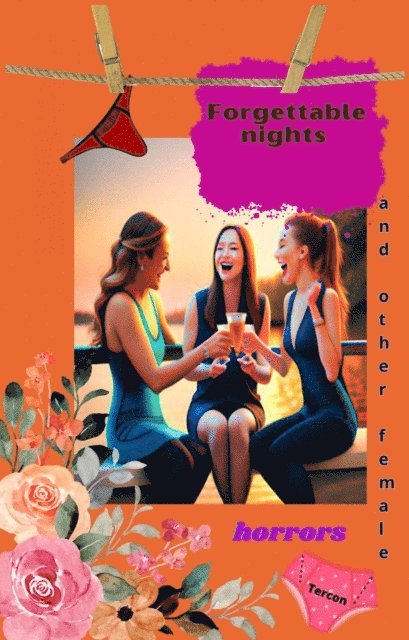 Lorena Tercon Arbiza - Forgettable nights and other female horrors, E-bok