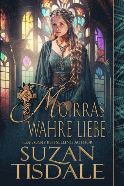 Suzan Tisdale - Moirras wahre Liebe, E-bok