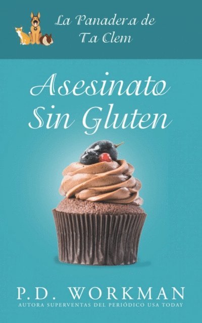 P. D. Workman - Asesinato sin gluten, E-bok