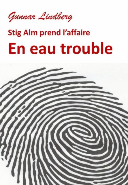 Gunnar Lindberg - En eau trouble, E-bok