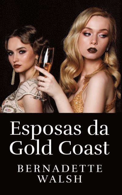 Bernadette Walsh - Esposas da Gold Coast, E-bok