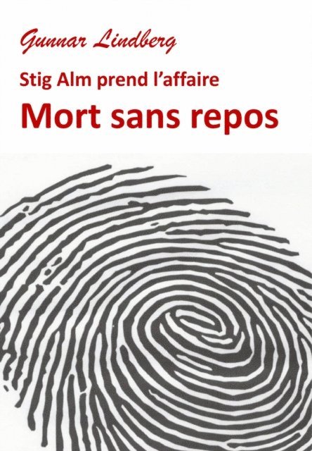 Gunnar Lindberg - Mort sans repos, E-bok