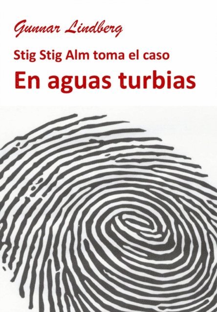 Gunnar Lindberg - En aguas turbias, E-bok