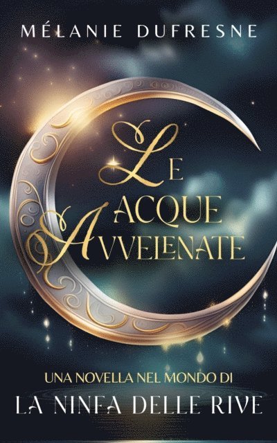 Melanie Dufresne - Le acque avvelenate, E-bok
