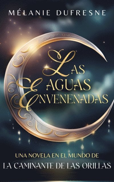 Melanie Dufresne - Las aguas envenenadas, E-bok