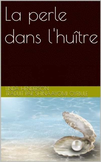 La perle dans l'huître
