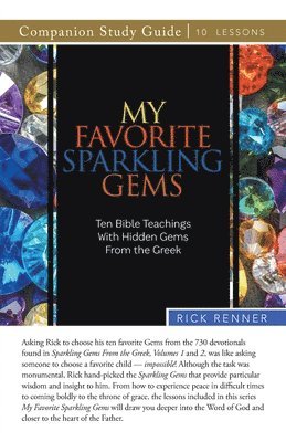 Rick Renner - My Favorite Sparkling Gems Study Guide, Häftad. Tillgänglighet: Lägg i varukorg