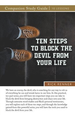 Rick Renner - Ten Steps to Block the Devil From Your Life Study Guide, Häftad