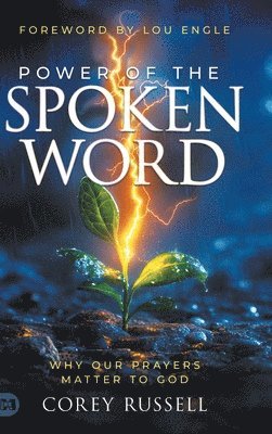 Corey Russell - Power of the Spoken Word, Inbunden