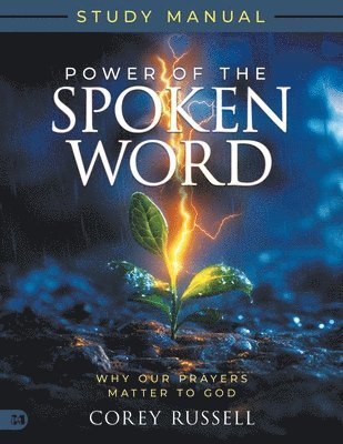 Corey Russell - Power of the Spoken Word Study Manual, Häftad