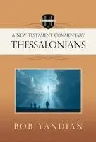 Bob Yandian - Thessalonians, Häftad. Tillgänglighet: Lägg i varukorg