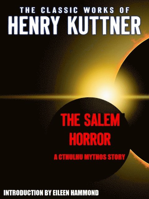 Henry Kuttner - Salem Horror, E-bok