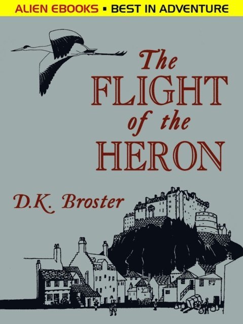 D. K. Broster - Flight of the Heron, E-bok. Tillgänglighet: Lägg i varukorg