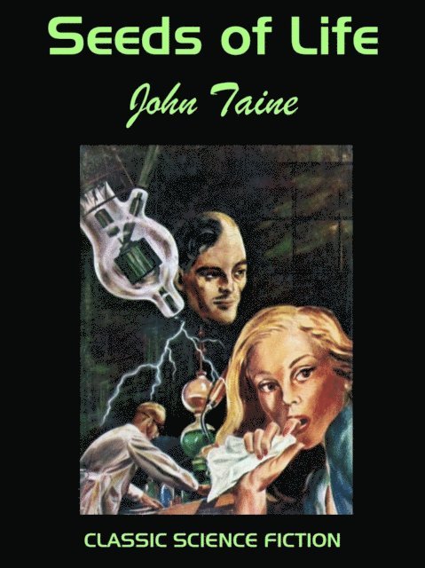 John Taine - Seeds of Life, E-bok