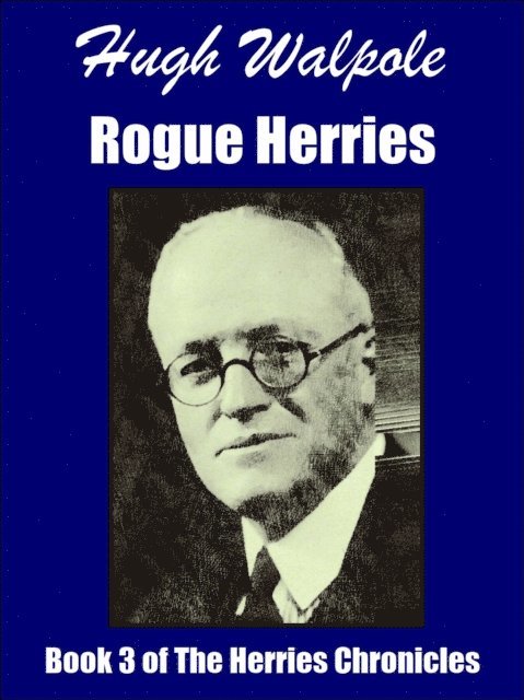 Hugh Walpole - Rogue Herries, E-bok