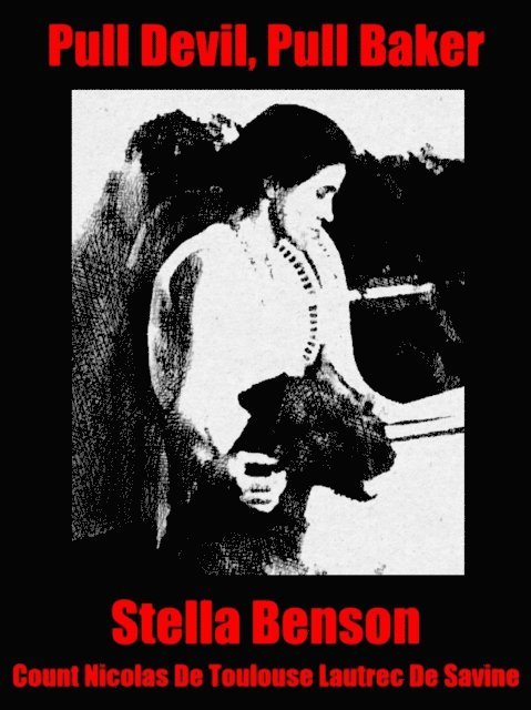 Stella Benson - Pull Devil, Pull Baker, E-bok