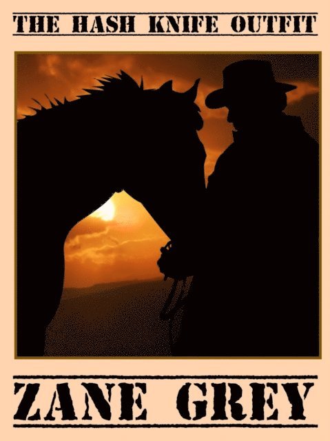 Zane Grey - Hash Knife Outfit, E-bok