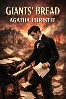 Agatha Christie - Giants' Bread, Häftad