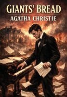 Agatha Christie - Giants' Bread, Inbunden