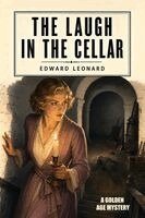 Edward Leonard - Laugh in the Cellar, Häftad