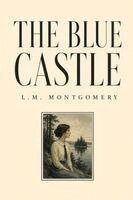 Lucy Maud Montgomery - Blue Castle, Häftad