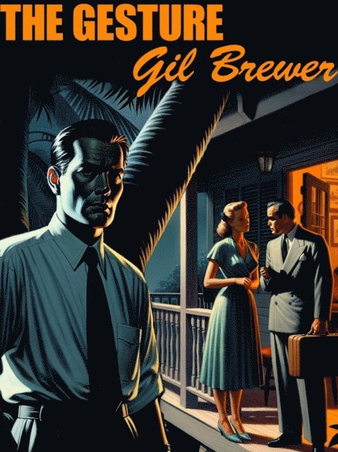 Gil Brewer - Gesture, E-bok