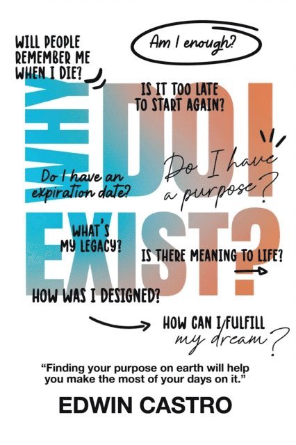 Edwin Castro - Why do I exist?, E-bok