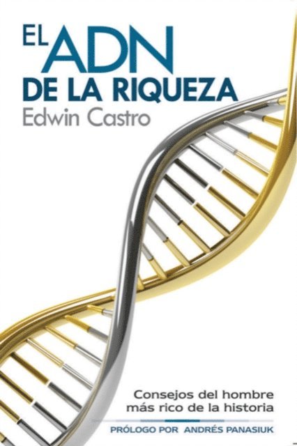 Edwin Castro - EL ADN DE LA RIQUEZA, E-bok