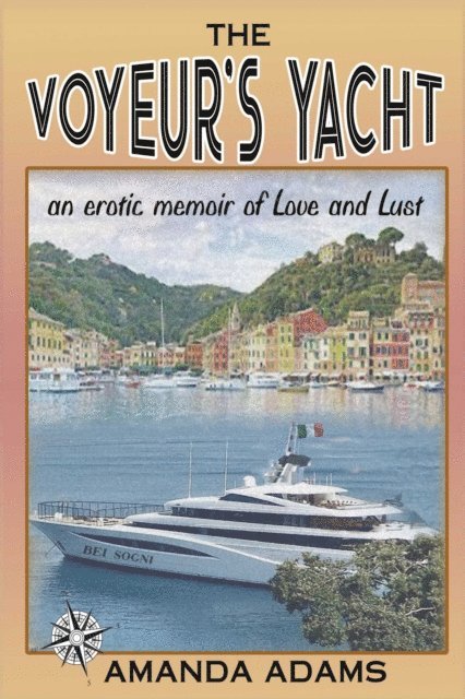 Amanda Adams - Voyeur's Yacht, E-bok