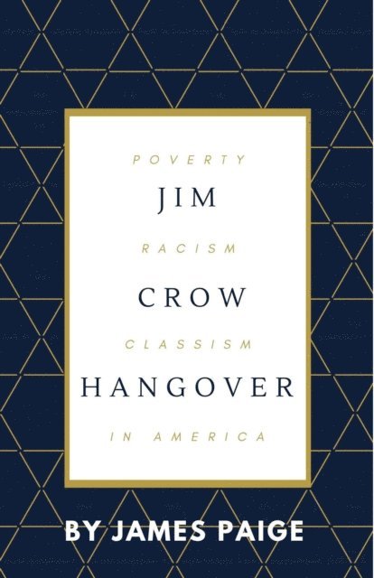 James Paige - Jim Crow Hangover, E-bok
