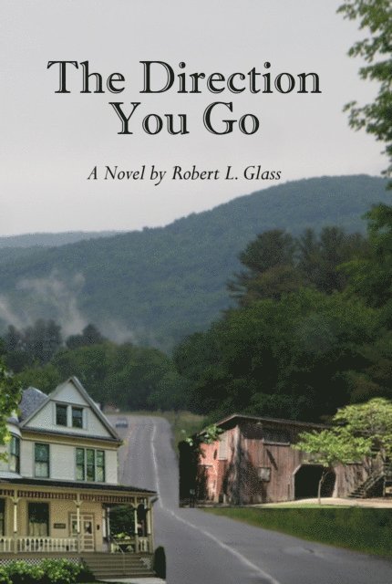 Robert Glass - Direction You Go, E-bok