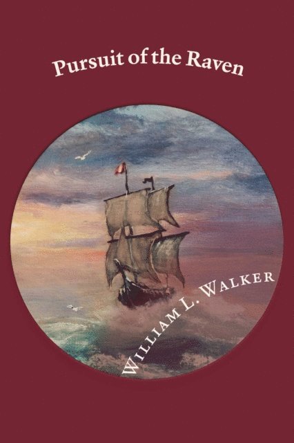 William L. Walker - Pursuit of the Raven, E-bok