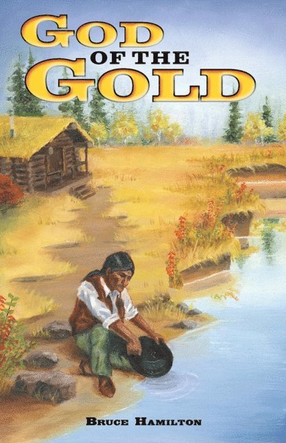 Bruce Hamilton - God of the Gold, E-bok