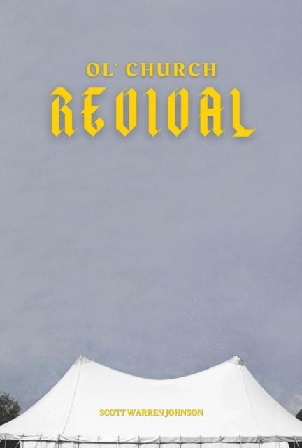 Scott Johnson - Ol' Church Revival, E-bok