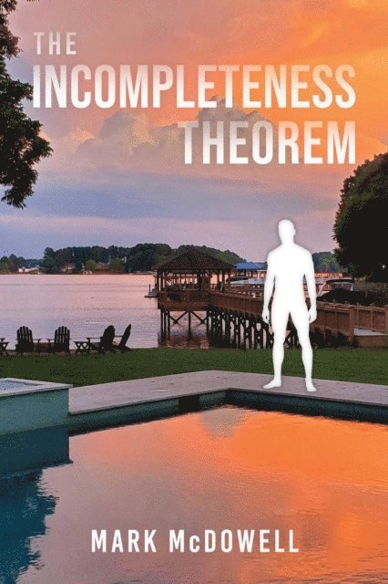 Mark McDowell - Incompleteness Theorem, E-bok