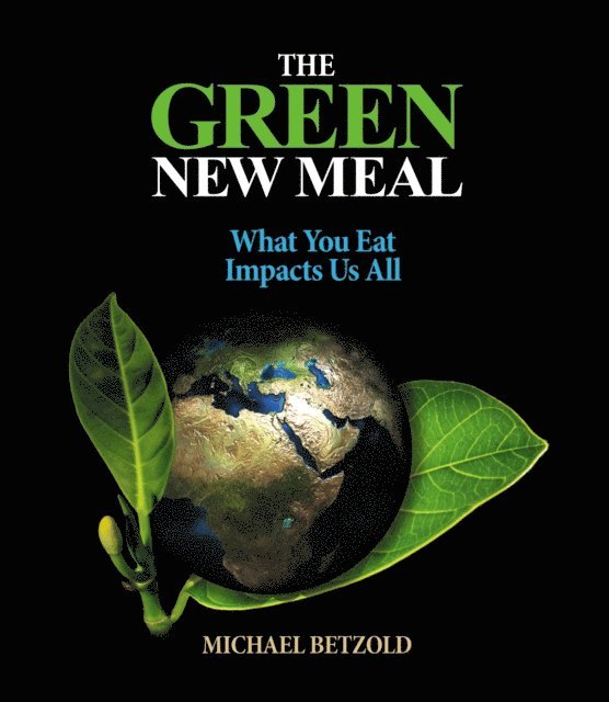 Michael Betzold - Green New Meal, E-bok