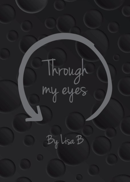 Lisa B - Through My Eyes, E-bok. Tillgänglighet: Lägg i varukorg