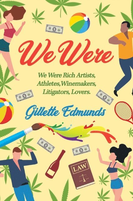 Gillette Edmunds - We Were, E-bok