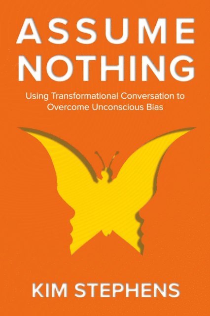 Kim Stephens - Assume Nothing, E-bok