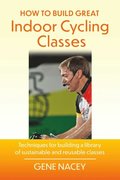 How To Build Great Indoor Cycling Classes