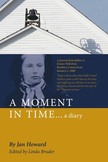 Jan Howard, Linda Bruder - MOMENT IN TIME...a diary, E-bok. Tillgänglighet: Lägg i varukorg