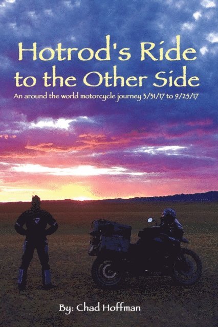 Chad Hoffman - HotRod's Ride to the Other Side, E-bok