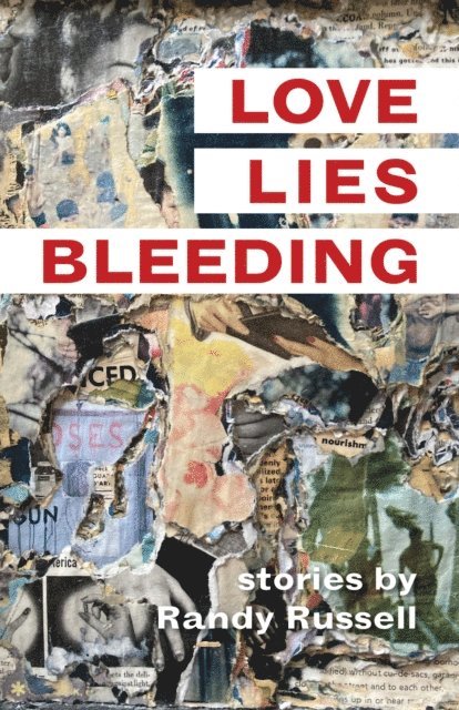Randy Russell - Love, Lies, Bleeding, E-bok