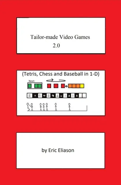 Eric Eliason - Tailor-Made Video Games 2.0, E-bok. Tillgänglighet: Lägg i varukorg