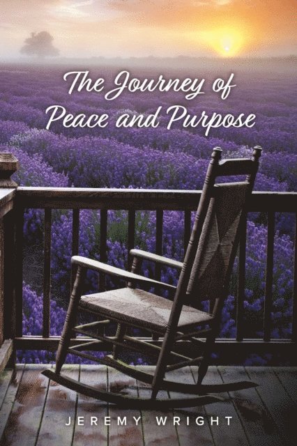 Jeremy Wright - Journey of Peace and Purpose, E-bok. Tillgänglighet: Lägg i varukorg